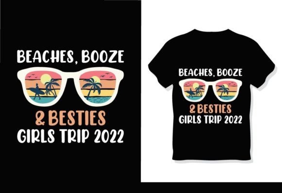 Beaches Booze Besties Girls Trip T-Shirt Graphics and Print Templates Review