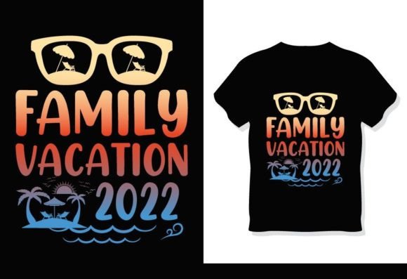 Family Summer Vacation Beach 2022 TShirt Graphics and Print Templates