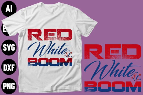 Red White Boom Funny 4th July Graphics and Print Templates Review