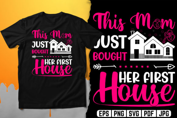 This Mom Just Bought Her First House. Graphics and Print Templates Review
